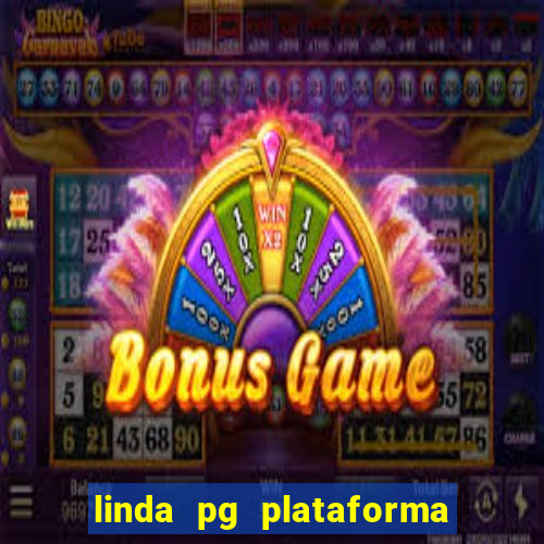 linda pg plataforma de jogos